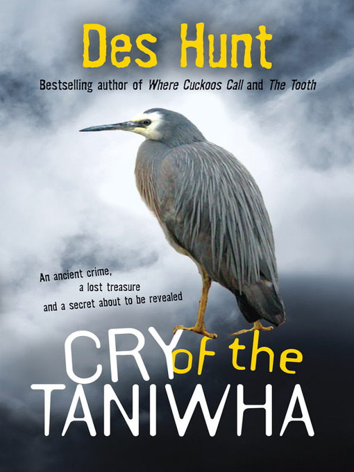Title details for Cry of the Taniwha by Des Hunt - Available